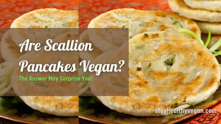 Are Scallion Pancakes Vegan