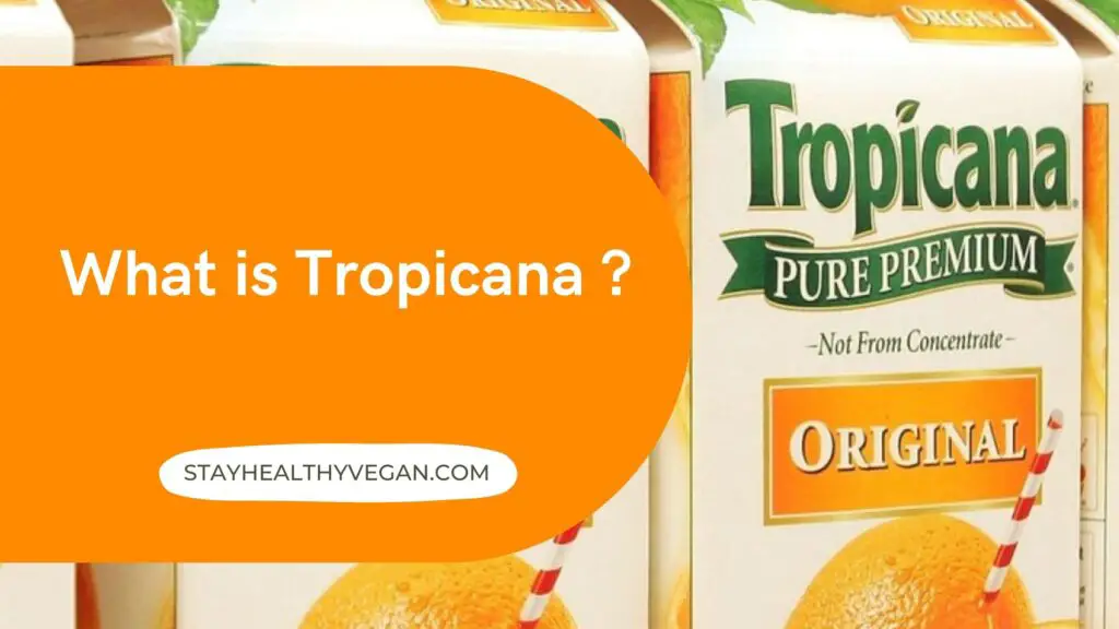 Is Tropicana orange juice vegan