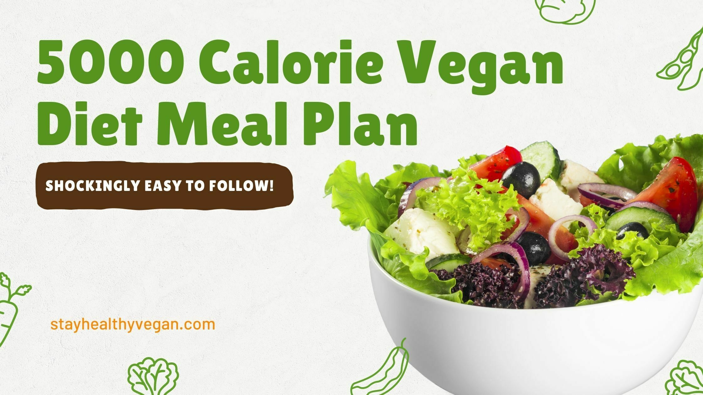 5000 Calorie Vegan Diet