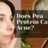 Does Pea Protein Cause Acne? Proven Facts for You – 2023