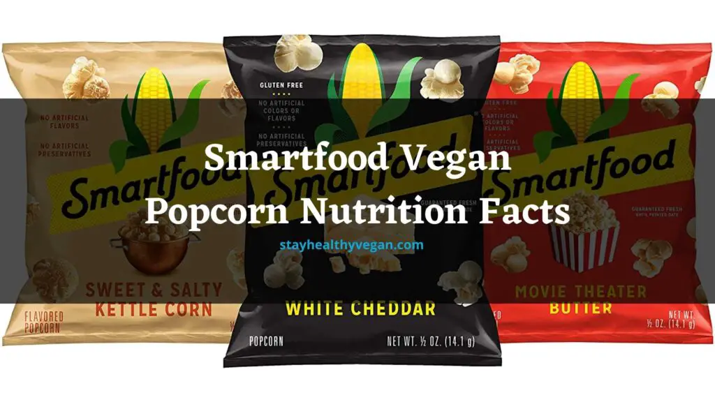 Smartfood Vegan Popcorn Nutrition Facts