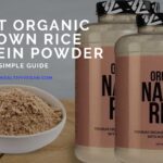 Best Organic Brown Rice Protein Powder