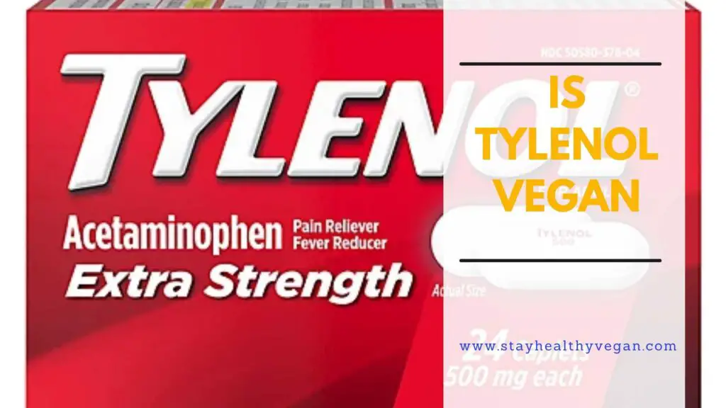 Is Tylenol vegan?