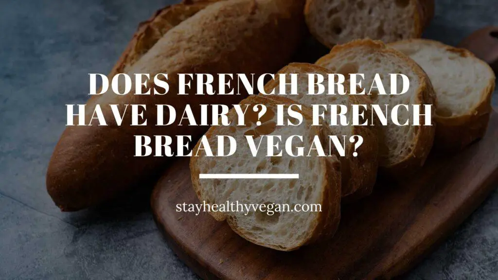 does french bread have dairy