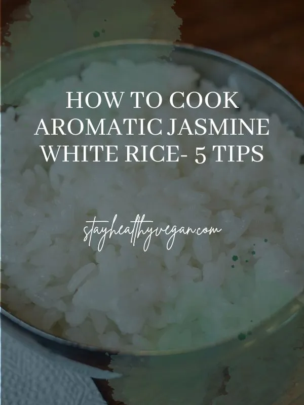 How to cook Aromatic Jasmine White Rice