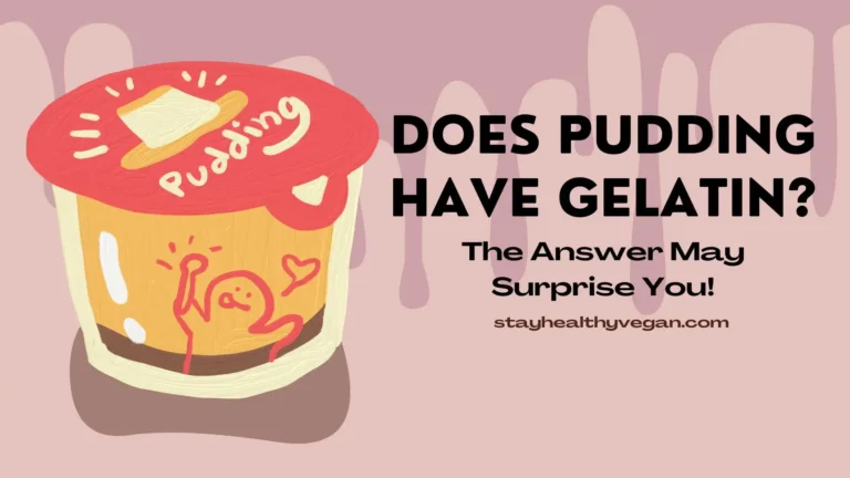 Does Pudding Have Gelatin