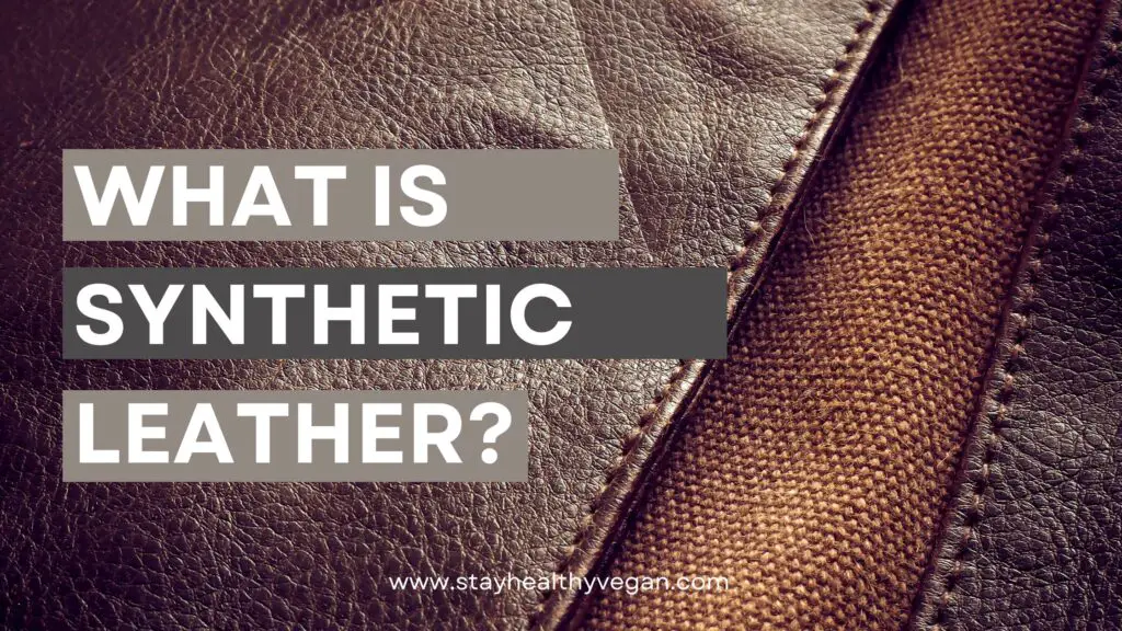 What is synthetic leather |