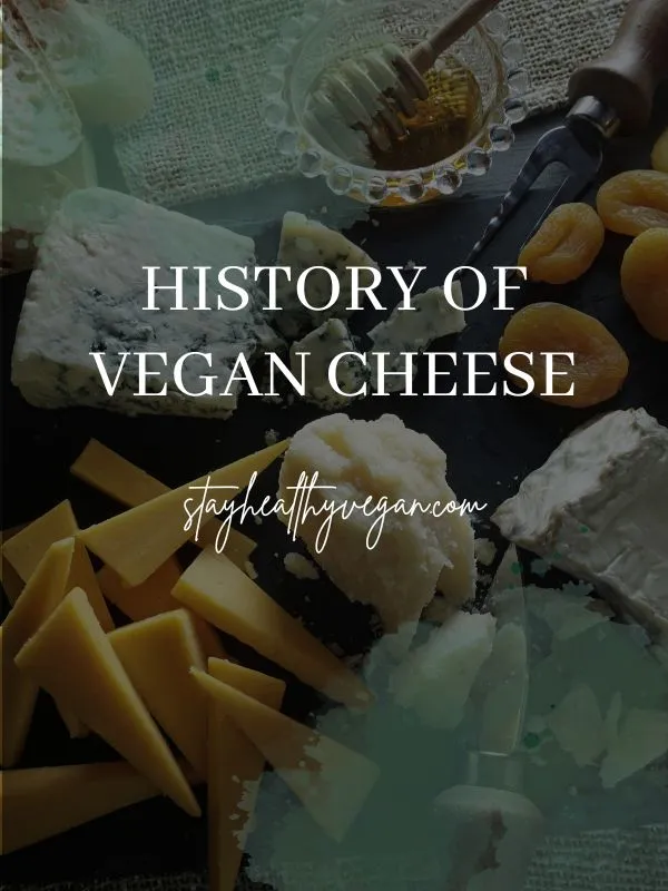 History of vegan cheese |