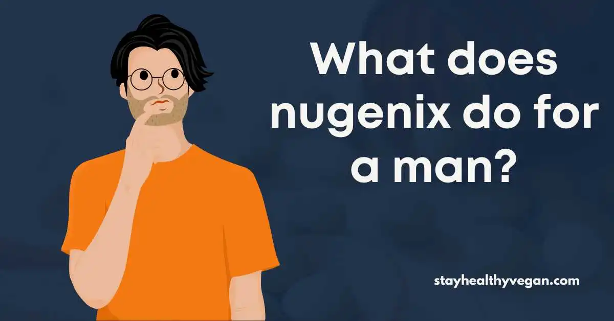 What does nugenix do for a man