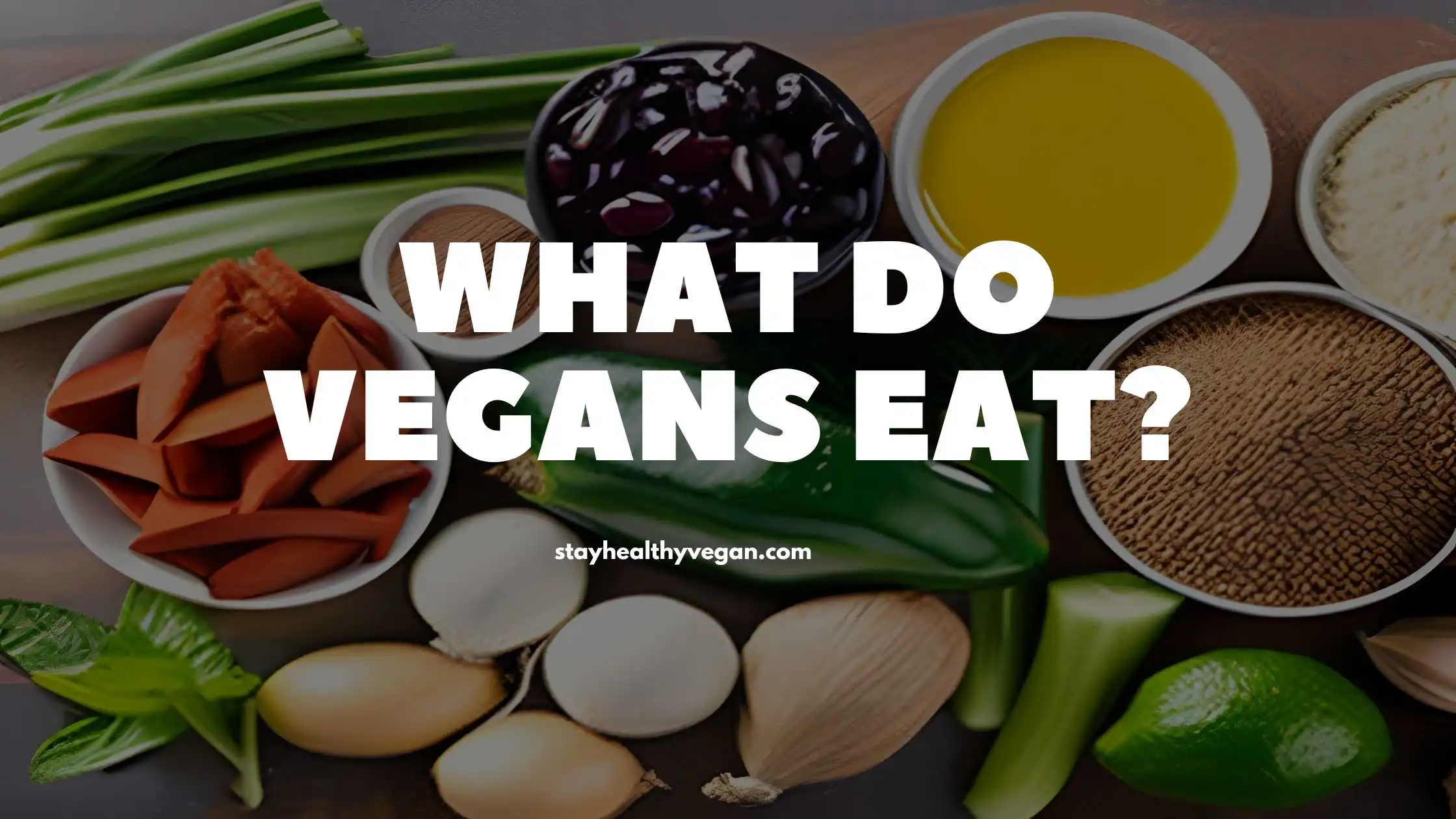 What do vegans eat
